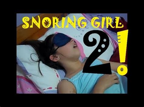 Snoring Girl 2 - YouTube