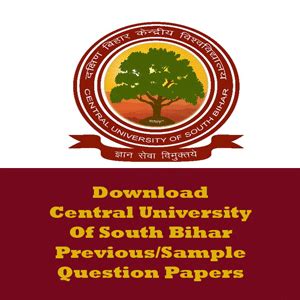 Central University of South Bihar Old Question Papers PDF Free Download | University News India