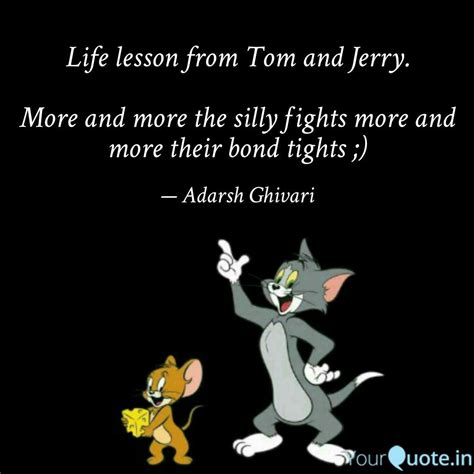 Tom Jerry Quotes