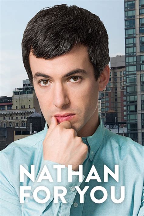 Nathan for You - Rotten Tomatoes