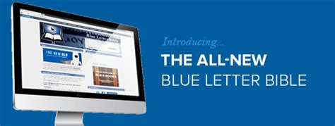 Introducing the All-New Blue Letter Bible!