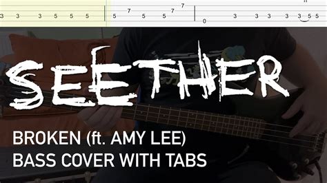 Seether - Broken (ft. Amy Lee) (Bass Cover with Tabs) - YouTube