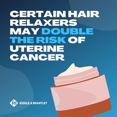 Which Hair Relaxers Can Cause Cancer? | Riddle & Brantley