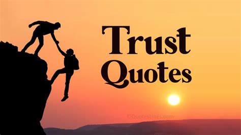 Trust Quotes About Life, Relation, Love and Faith | QuotesLines