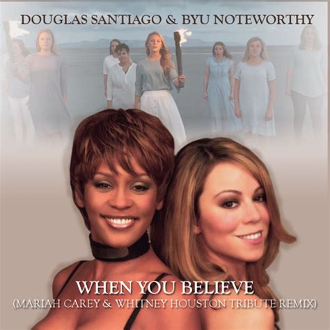 Stream When You Believe (Mariah Carey & Whitney Houston Tribute Remix ...