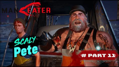 MAN EATER Walkthrough Gameplay Part 11 No Commentary - YouTube