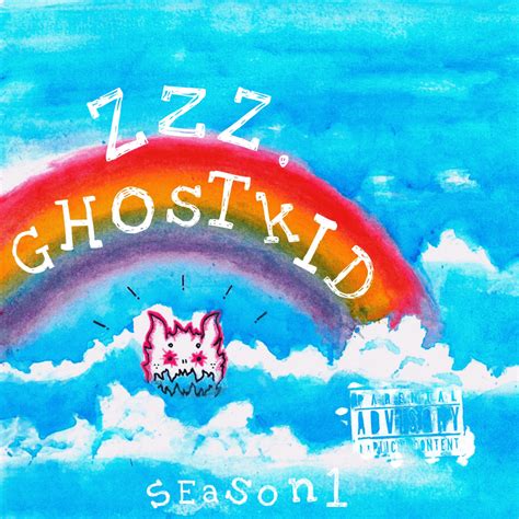 Zzz. - SEASON 1 GHOST KID Lyrics and Tracklist | Genius