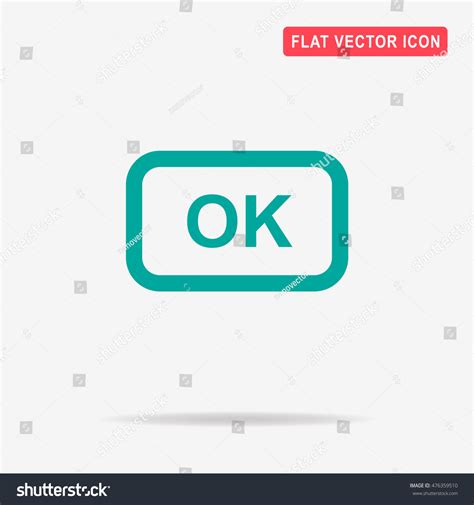 Ok Button Icon Vector Concept Illustration Stock Vector (Royalty Free ...