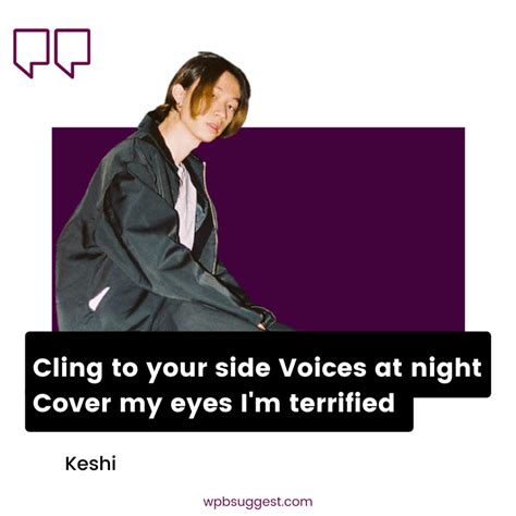 [100+] Keshi Quotes To Share With Your Family & Friends