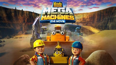 Bob the Builder: Mega Machines - The Movie (2017) - AZ Movies