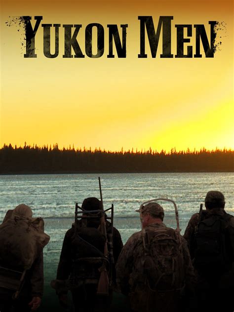 Yukon Men - Rotten Tomatoes