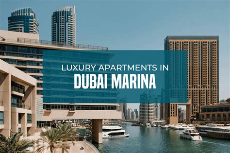 Luxury Apartments in Dubai Marina: Hotspot for Real Estate Investment