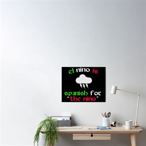 "El Nino Is Spanish For "The Nino" - Chris Farley Quote" Poster for Sale by Mark5ky | Redbubble