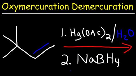 Oxymercuration Demercuration Reaction Mechanism - YouTube