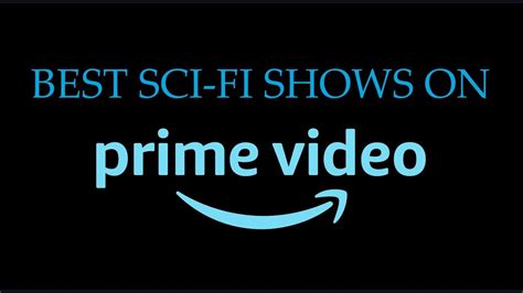 BEST Sci-Fi Series on Amazon Prime Video - YouTube