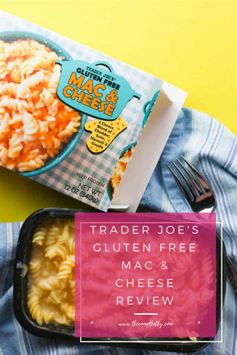 Trader Joe's Gluten Free Mac and Cheese - BecomeBetty.com