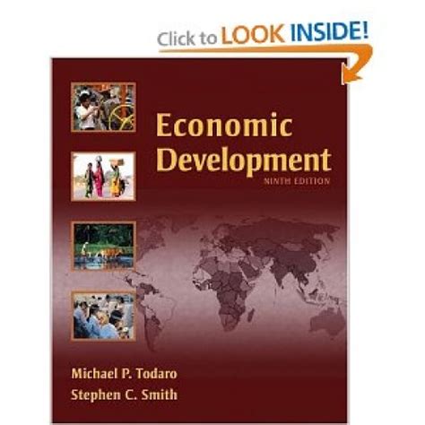 Economic Development (9th Edition) by Michael P. Todaro, Stephen C. Smith