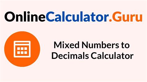 Mixed Numbers to Decimal Calculator | Convert Mixed Fraction to Decimal