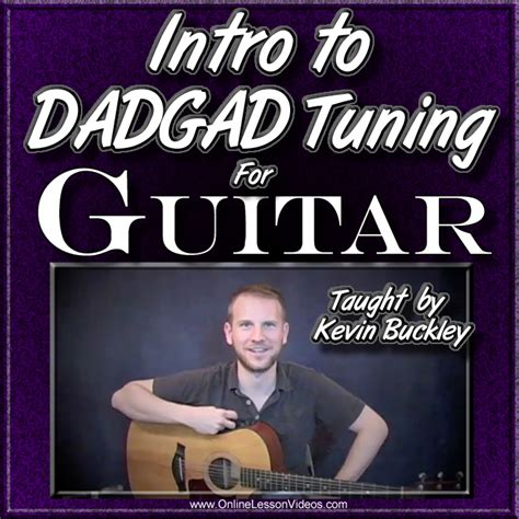 Intro to DADGAD tuning for Guitar - Taught by Kevin Buckley