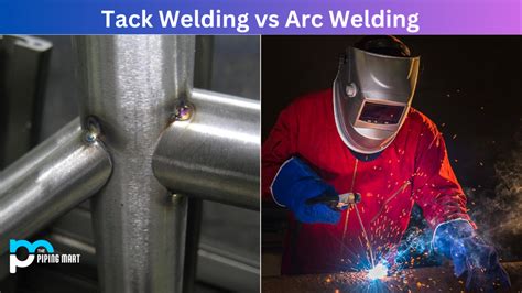 Tack Welding vs Arc Welding - What's the Difference