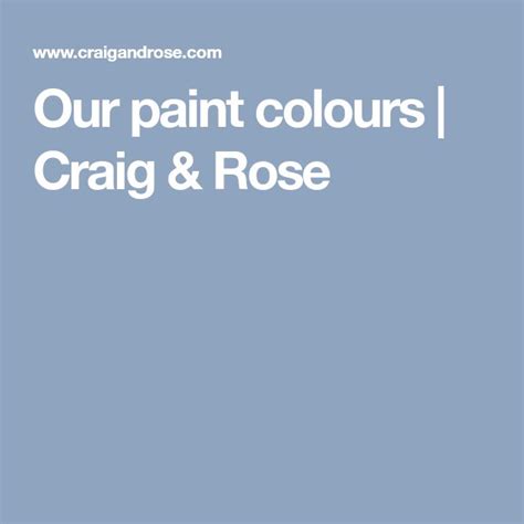 Our paint colours | Craig & Rose | Paint colors, Colours, Painting