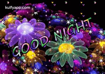 Good Night - Glowing Flowers.Gif GIF - Good night - glowing flowers ...