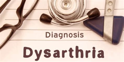 Dysarthria (Diagnosis, Treatment, and Conclusion) - Assignment Point