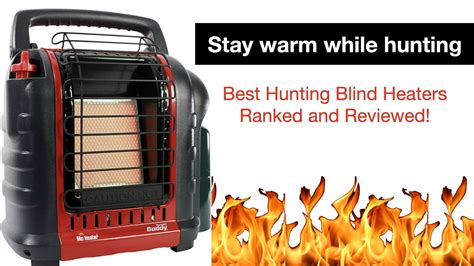 Best Hunting Blind Heater Reviews [2021] - BowScanner