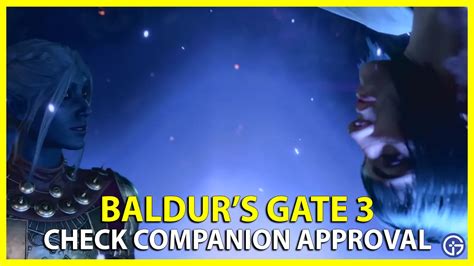 Baldur's Gate 3 Companion Approval - How To Check Rating