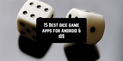 15 Best Dice game apps for Android & iOS | Free apps for Android and iOS