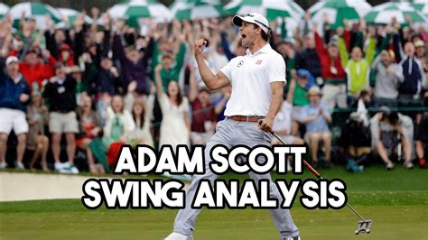 Adam Scott Swing Analysis! - YouTube