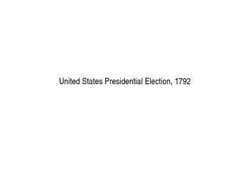 United States Presidential Election, 1792 by Kyle Detke | TpT