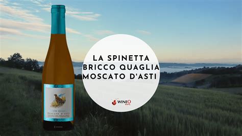 La Spinetta Bricco Quaglia Moscato d'Asti - WineO Mark Review