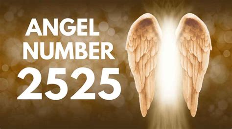 Angel Number 2525 Meaning And Symbolism