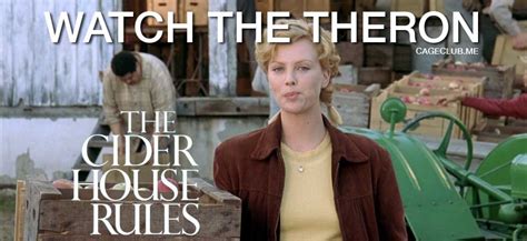 The Cider House Rules (1999) | Watch The Theron: The Charlize Theron Podcast