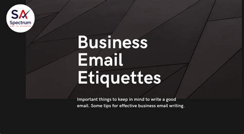 Business Email Etiquettes - Spectrum Auditing Dubai, UAE