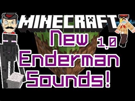 Minecraft 1.0 NEW ENDERMAN SOUNDS ! Endermen Emit a Ghastly Cry ! - YouTube