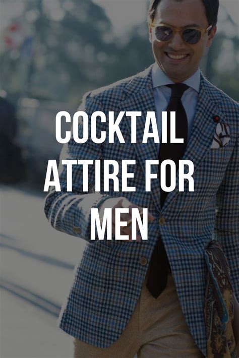 Guide To Cocktail Attire For Men - LIFESTYLE BY PS