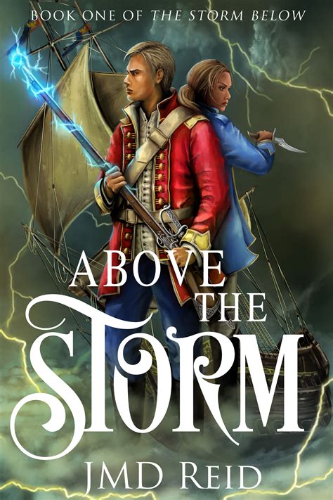 New Release: Above the Storm (Book One of the Storm Below) | JMD Reid’s ...