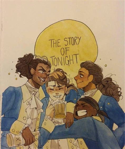 The Story of Tonight Hamilton Laurens Hercules Mulligan Lafayette ...