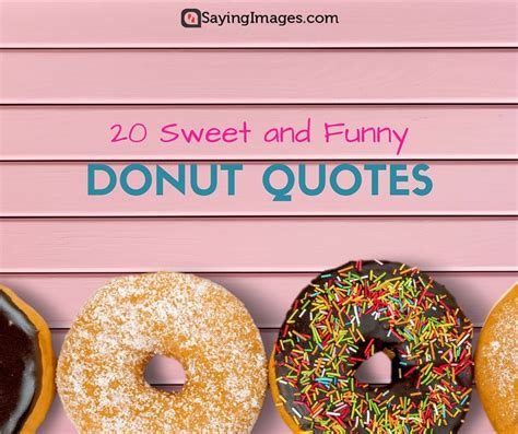 Donut Quotes - ShortQuotes.cc