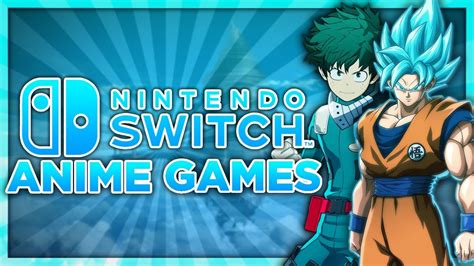 Anime Games For Switch Free - IHSANPEDIA