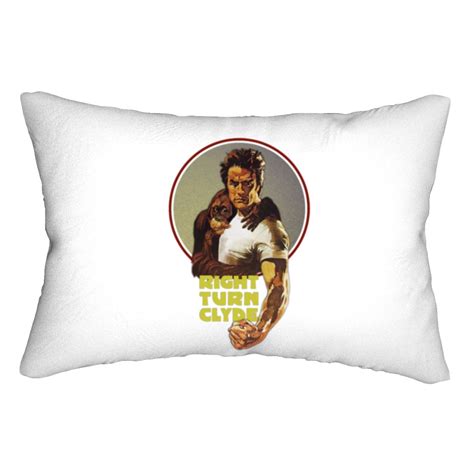 Right Turn Clyde Clint Eastwood Every Which Way Lumbar Pillows sold by ...