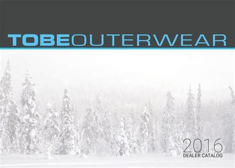 2016 TOBE OUTERWEAR by TOBE OUTERWEAR - Issuu