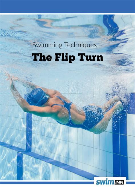 Swimming Techniques – The Flip Turn