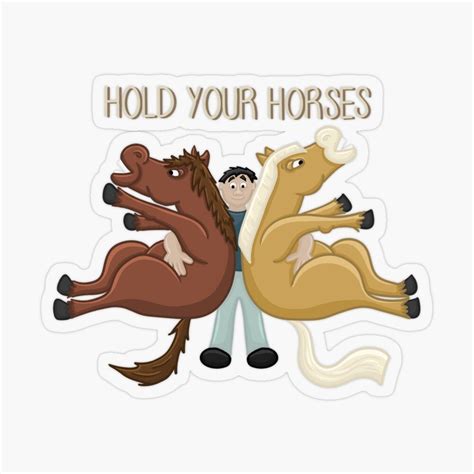 Hold Your Horses, Literally. Funny Cartoon Horse Digital Illustration Sticker by Claire Williams ...