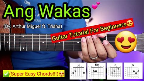 Ang Wakas - Arthur Miguel ft. Trisha (Super Easy Chords)😍 | 4 Chords ...