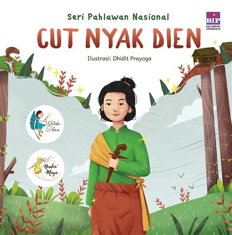 Jual Buku Seri Pahlawan Nasional : Cut Nyak Dien Karya Watiek Ideo ...