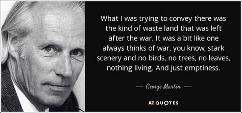 QUOTES BY GEORGE MARTIN | A-Z Quotes