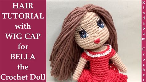 Crochet Doll Hair Tutorial with Wig Cap for the BELLA Doll with step by step Easy Magic Circle.Ring.